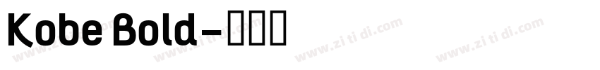 Kobe Bold字体转换